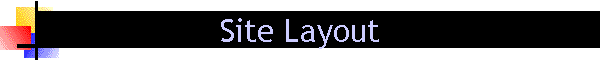 Site Layout